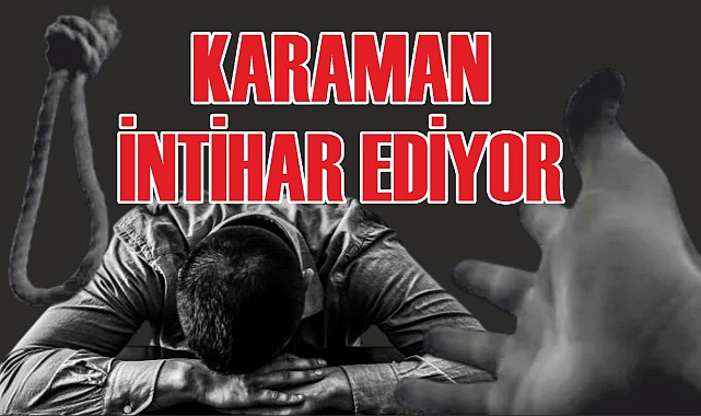 Karaman'da intihar 