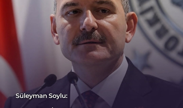 Süleyman Soylu'dan dikkat çeken açıklama!