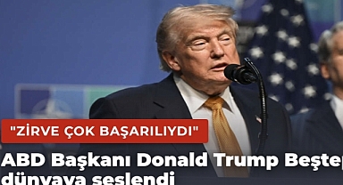 ABD Başkanı Donald Trump Beştepe'den dünyaya seslendi! Zirve çok başarılıydı