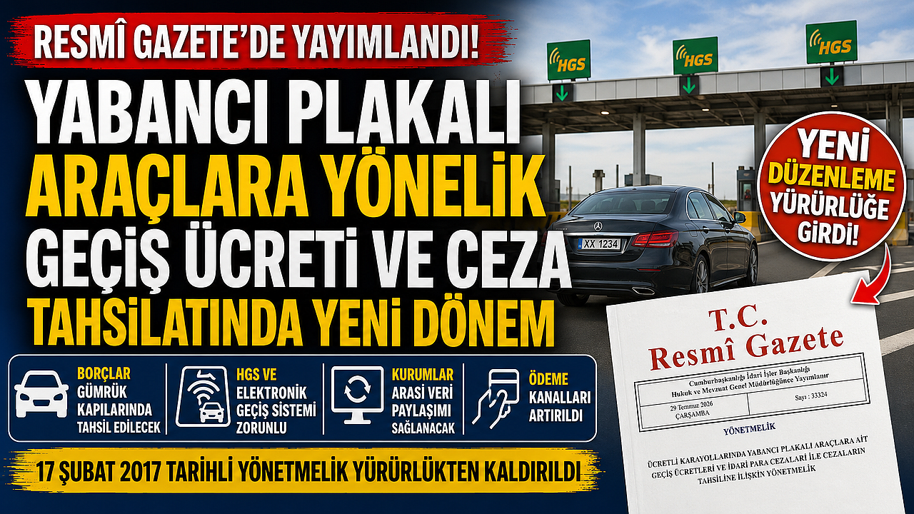Yabancı Plakalı Araçlara Yeni Düzenleme Resmî Gazete’de Yayımlandı