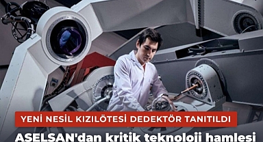 ASELSAN'dan kritik teknoloji hamlesi: Yeni nesil kızılötesi dedektör tanıtıldı