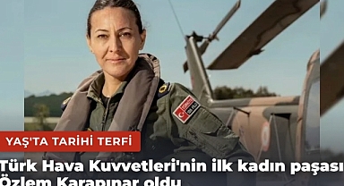 YAŞ'ta tarihi terfi: Türk Hava Kuvvetleri'nin ilk kadın paşası Özlem Karapınar oldu
