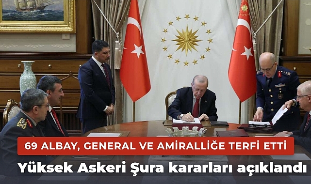 Yüksek Askeri Şura kararları açıklandı