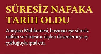 Süresiz nafaka kararı iptal edildi