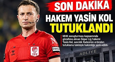 MHK soruşturmasında hakemler Yasin Kol ve Göktuğ Hazar Erel tutuklandı